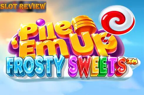 Pile Em Up Frosty Sweets - обзор слота